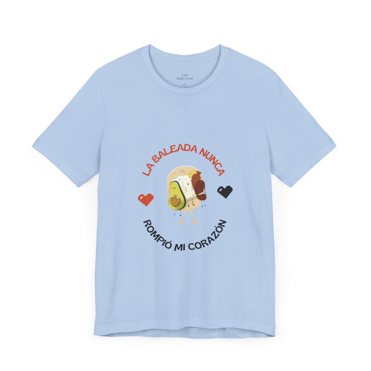 Camiseta de Mujeres La Baleada Nunca Rompió Mi Corazón Honduras